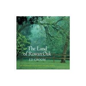 The Land of Rowan Oak