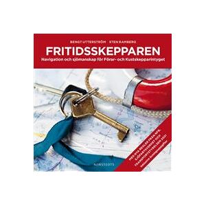 Fritidsskepparen : navigation och sjömanskap för Förar- och Kustskepparintyget