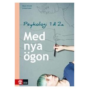 Med nya ögon - Psykologi 1 & 2a för gymnasiet