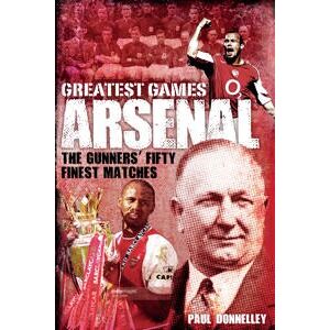 Arsenal Greatest Games