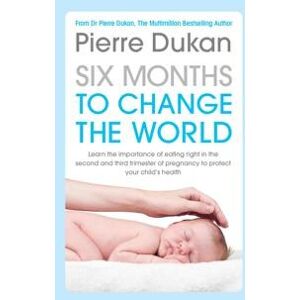 Six Months to Change the World