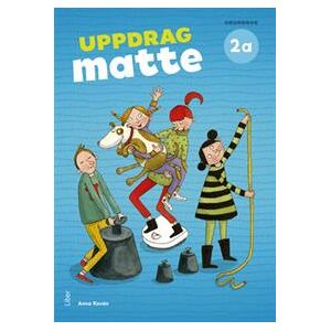 Uppdrag Matte 2A Grundbok