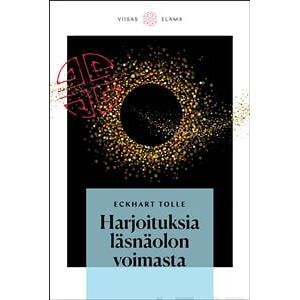 Harjoituksia läsnäolon voimasta