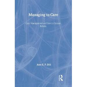 Managing to Care