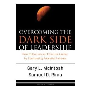 Overcoming the Dark Side of Leadership