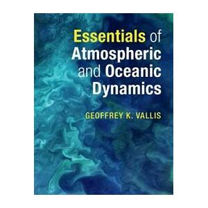 Essentials of Atmospheric and Oceanic Dynamics