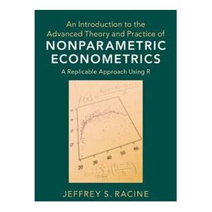 An Introduction to the Advanced Theory and Practice of Nonparametric Econometrics