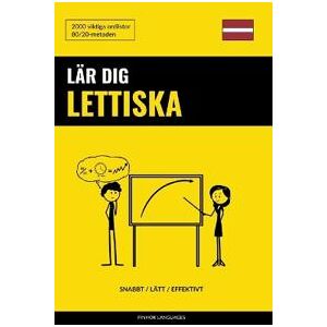 Lär dig Lettiska - Snabbt / Lätt / Effektivt