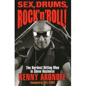 Sex, Drums, Rock 'n' Roll!