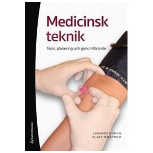 Medicinsk teknik - Teori, planering och genomförande (bok + digital produkt)