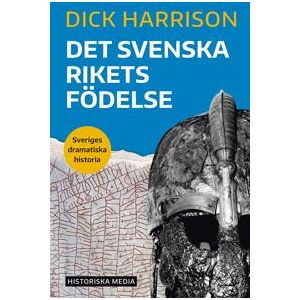 Det svenska rikets födelse