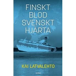 Finskt blod, svenskt hjärta