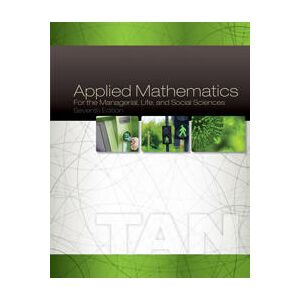 Applied Mathematics for the Managerial, Life, and Social Sciences