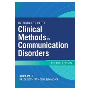 Introduction to Clinical Methods in Communication Disorders