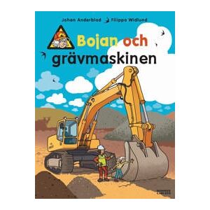 Bojan och grävmaskinen