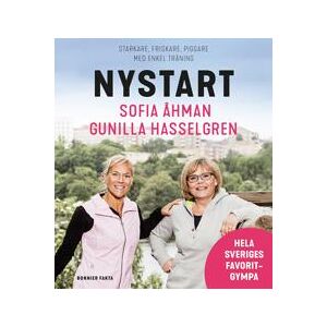 Nystart : starkare, friskare, piggare med enkel träning