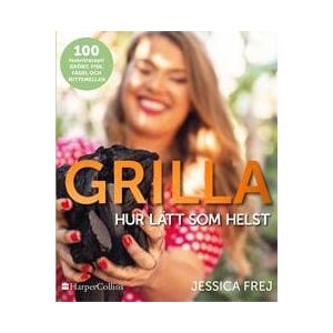 Grilla : Hur lätt som helst