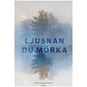 Ljusnan du mörka