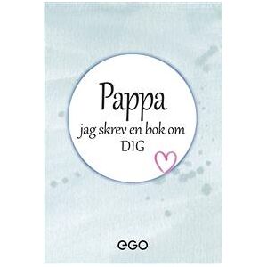 Pappa - jag skrev en bok om dig