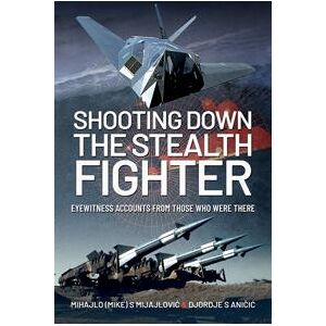 Shooting Down the Stealth Fighter