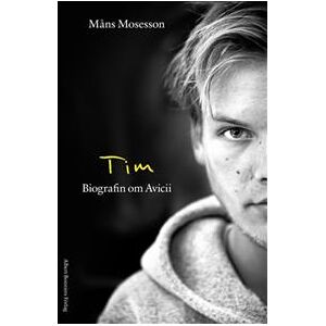 Tim : Biografin om Avicii