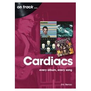 The Cardiacs: Every Album, Every Song