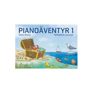 Pianoäventyr 1 : nybörjarbok i pianospel