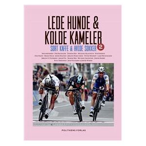 Lede hunde & kolde kameler