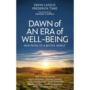 Dawn of an Era of Wellbeing