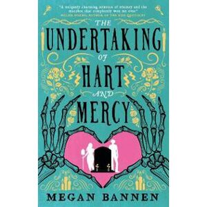 The Undertaking of Hart and Mercy