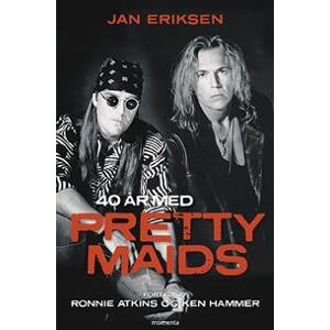 40 år med Pretty Maids