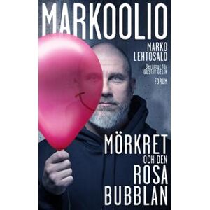 Markoolio, mörkret och den rosa bubblan