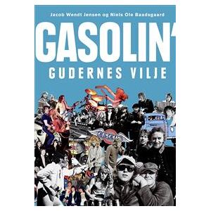 Gasolin' - gudernes vilje