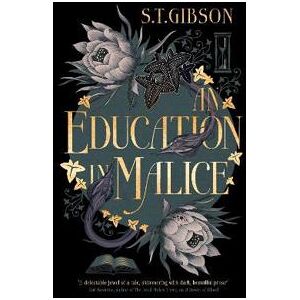 Education in Malice