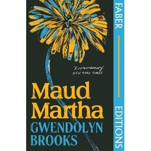 Maud Martha (Faber Editions)