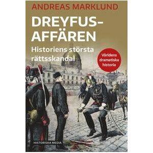 Dreyfusaffären : historiens största rättsskandal