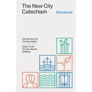 The New City Catechism Devotional