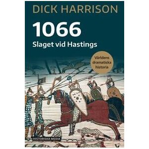 1066 : Slaget vid Hastings