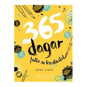 365 dagar fulla av kreativitet : låt kreativiteten flöda varje dag hela året