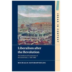 Liberalism after the Revolution