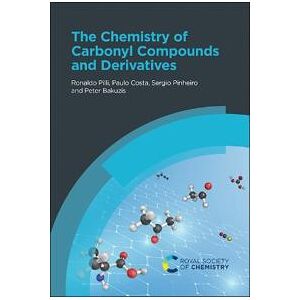 The Chemistry of Carbonyl Compounds and Derivatives