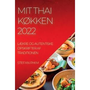 Mit Thai KØkken 2022