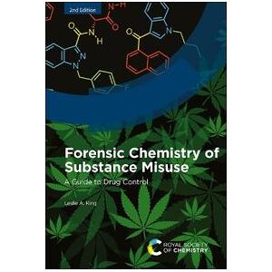 Forensic Chemistry of Substance Misuse