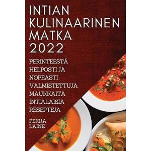 Intian Kulinaarinen Matka 2022