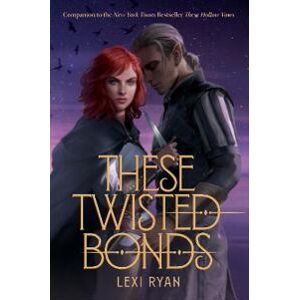 These Twisted Bonds