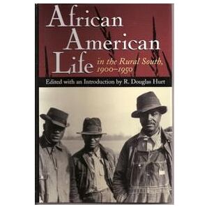 African American Life in the Rural South, 1900-1950