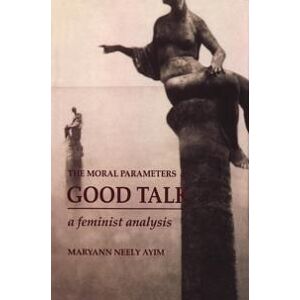 The Moral Parameters of Good Talk