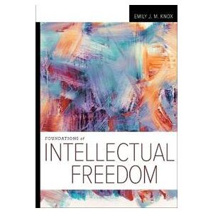 Foundations of Intellectual Freedom