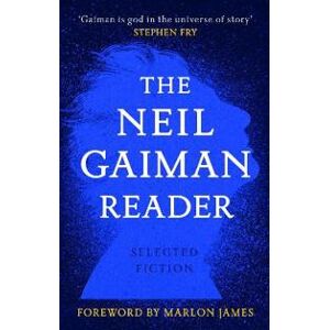 The Neil Gaiman Reader