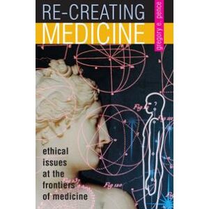 Re-creating Medicine